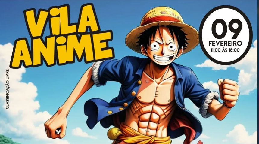 Vila Anime - Edição de Verão - 09 de Fevereiro